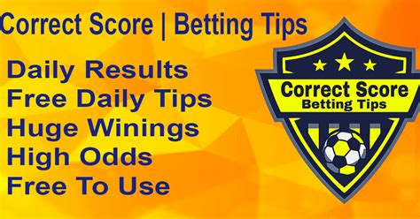 correct score chanel|correct score betting tips today.